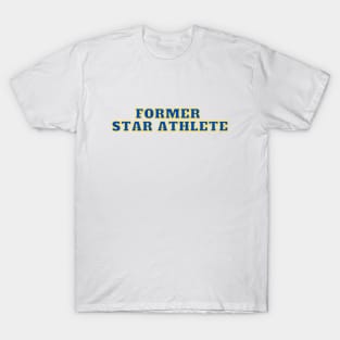 Former Star Athlete T-Shirt